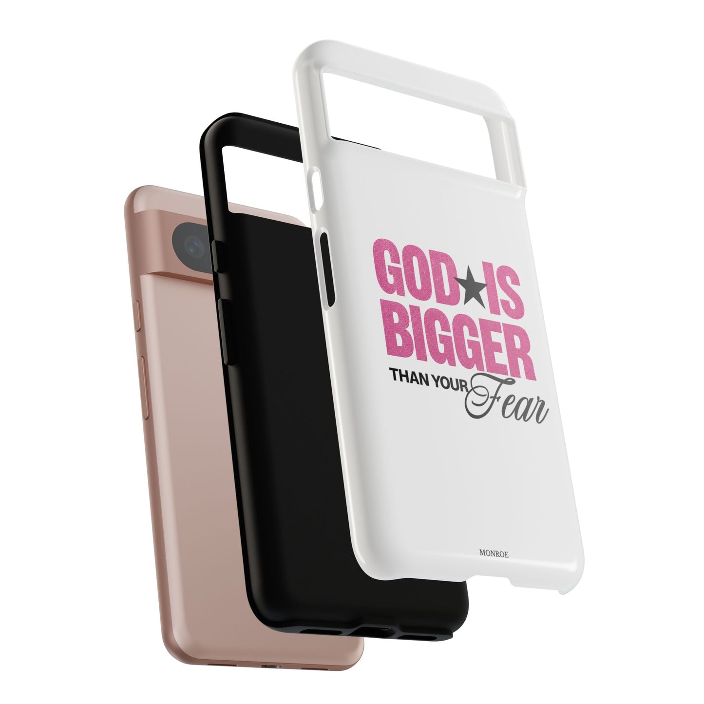 "God Is Bigger Than Your Fear" Tough Case