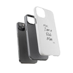 I Am a Rich Man Phone Case