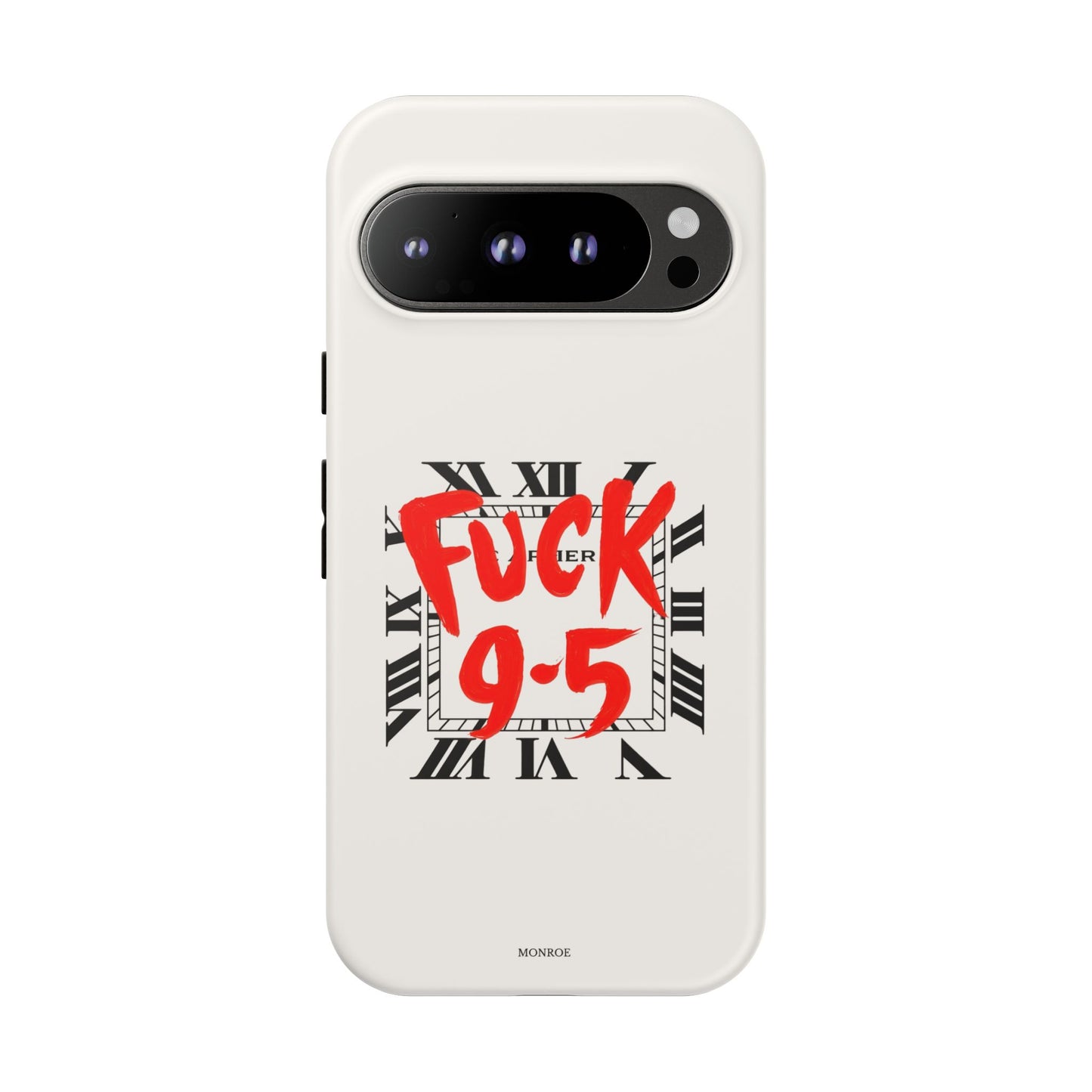 No 9-5 Tough Case