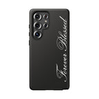 "Forever Blessed" Black Phone Cover