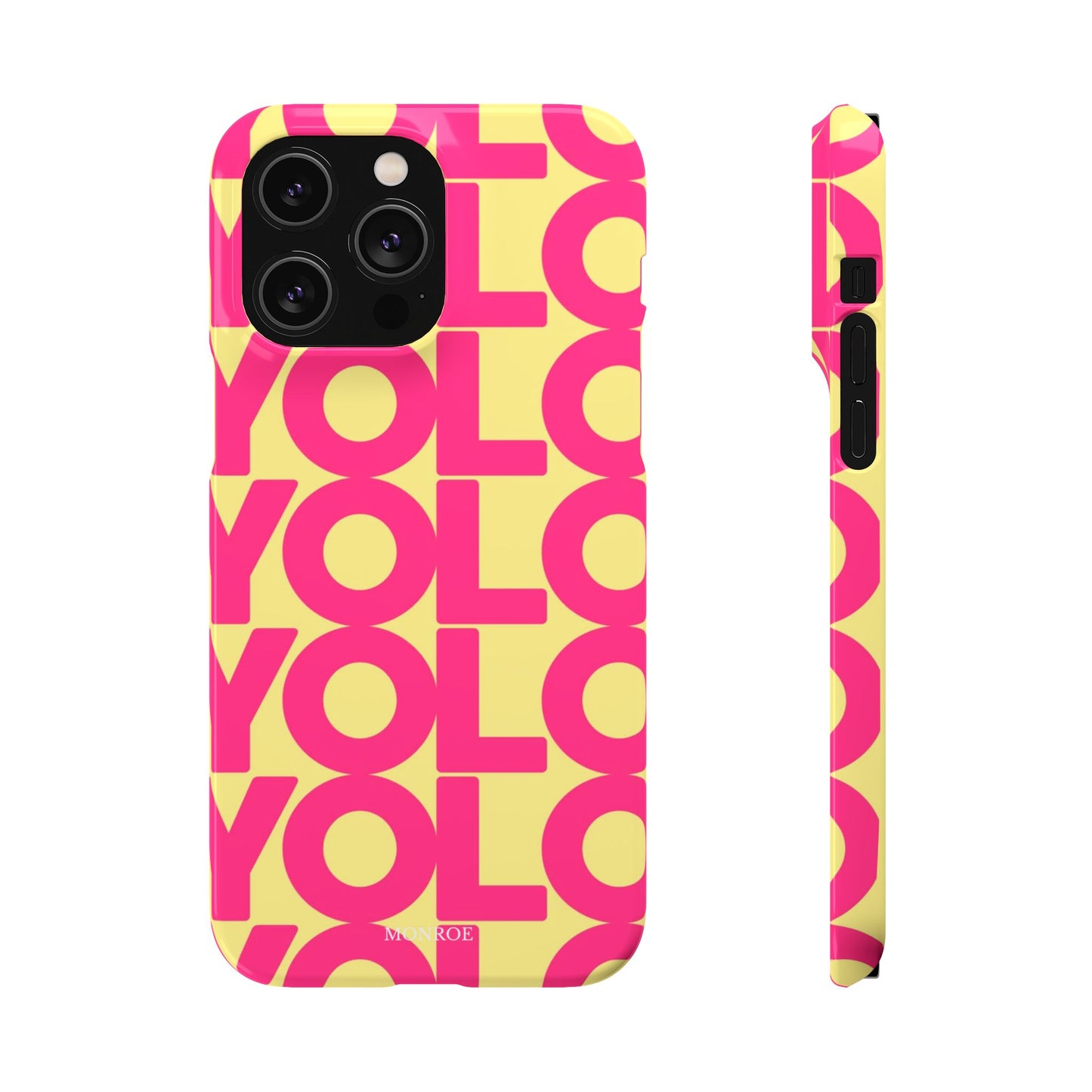 Bold pink ''YOLO'' Case