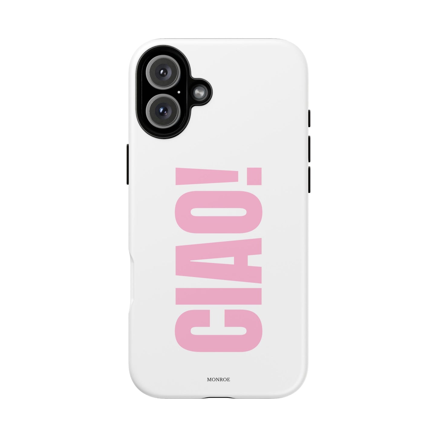Pink "CIAO!" Tough Case