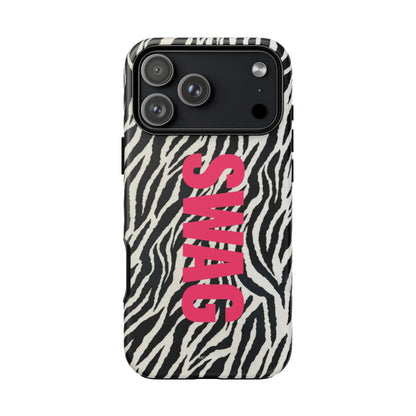 Zebra Print  "SWAG" Tough Case