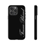 "Forever Blessed" Black Phone Cover