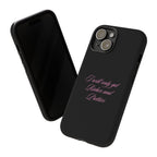 “I Will Only Get Richer and Prettier" Tough Phone Case