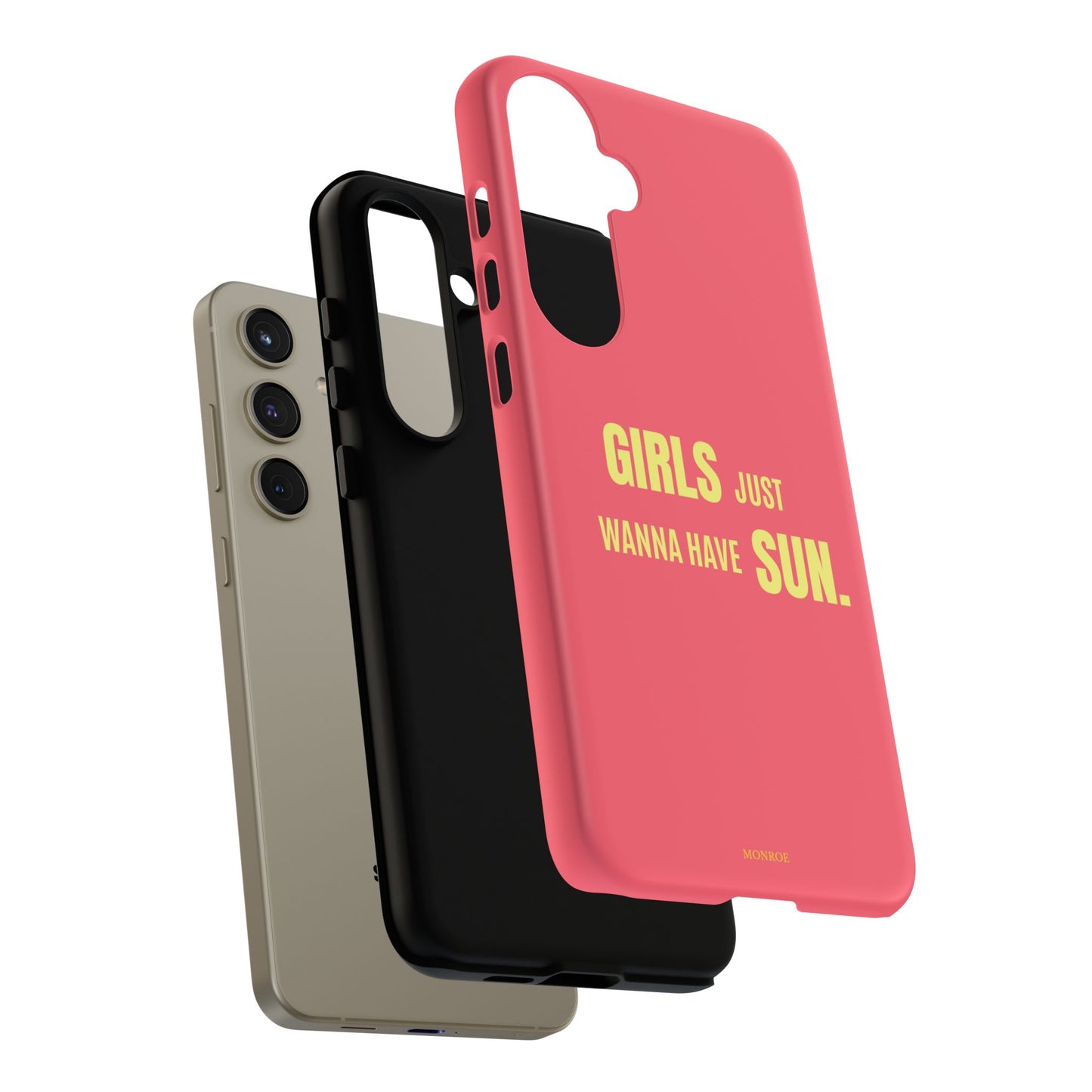 Girls Just Wanna Have Sun Tough Case