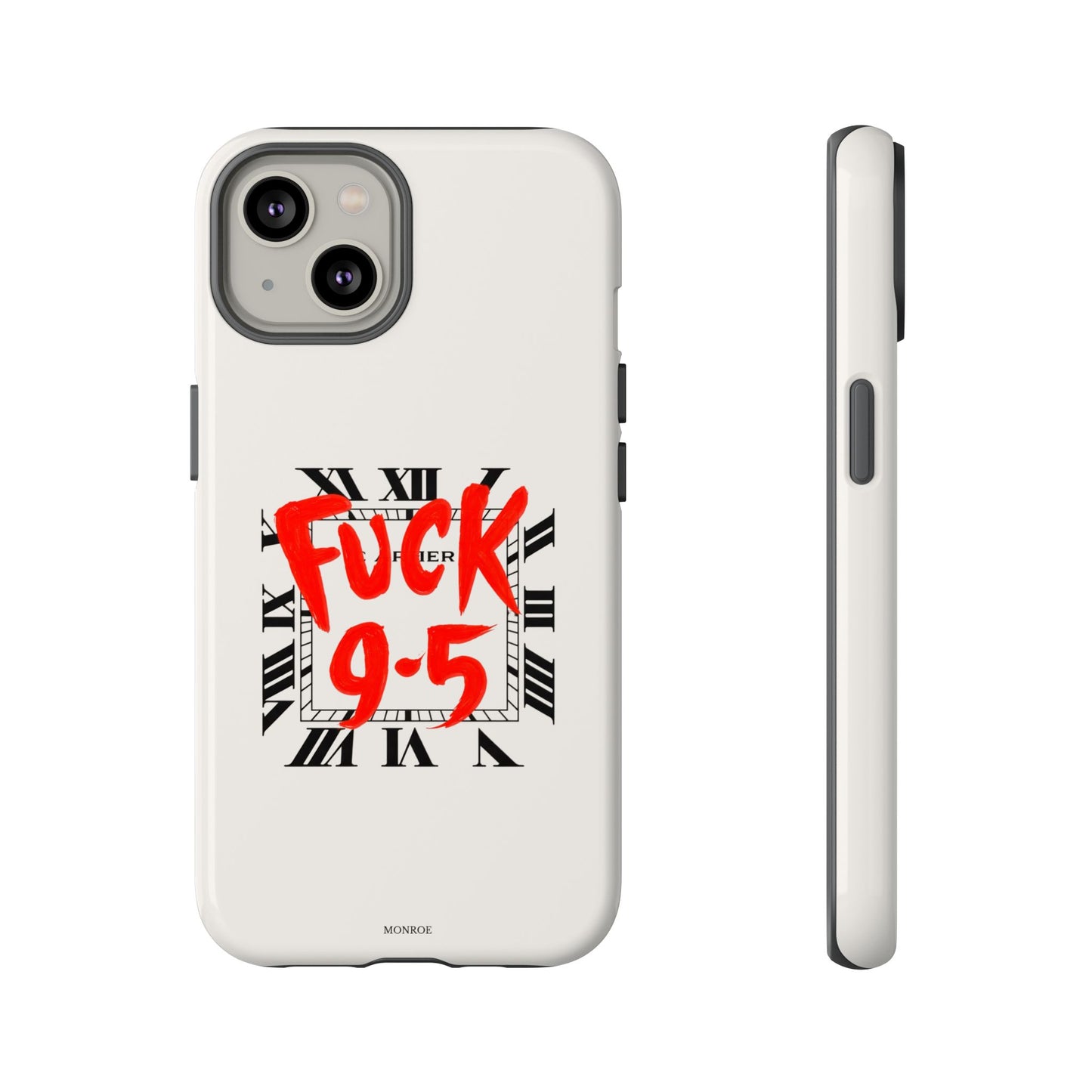 No 9-5 Tough Case