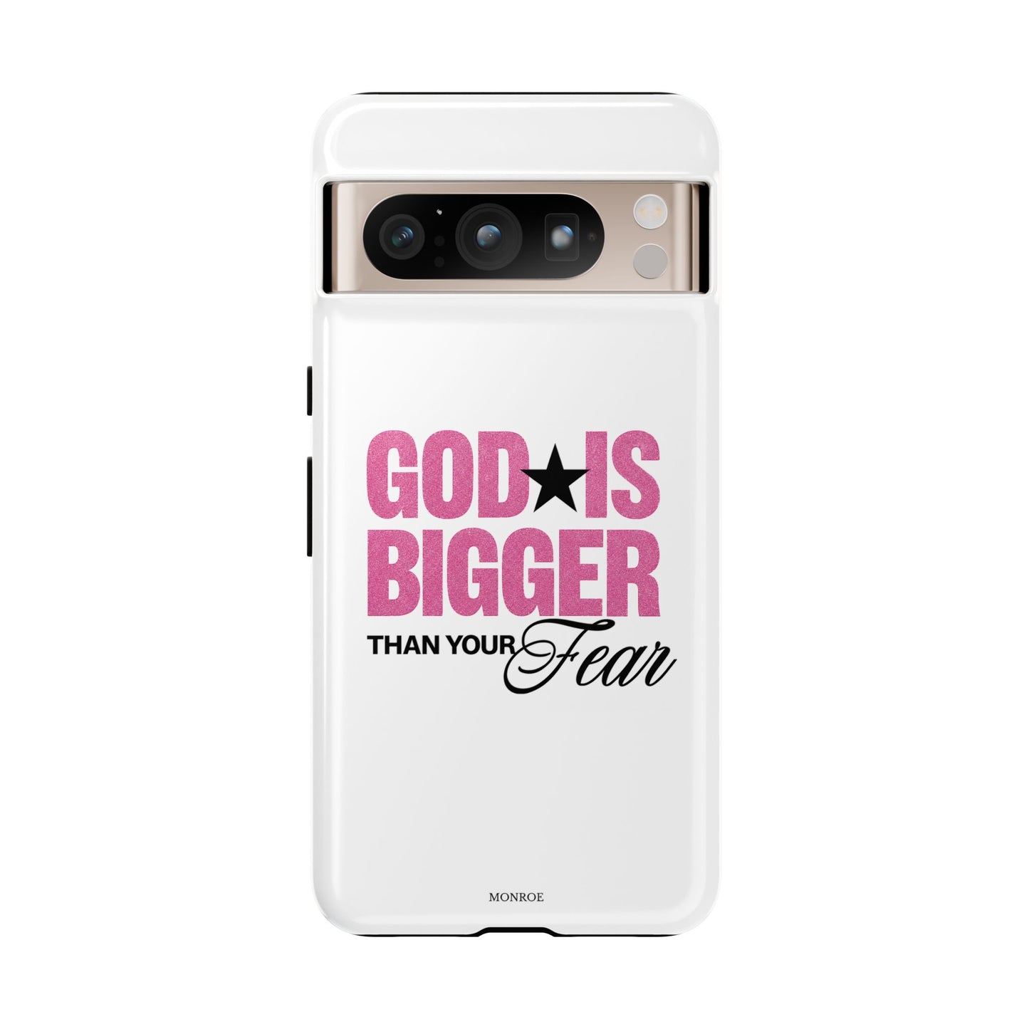 "God Is Bigger Than Your Fear" Tough Case