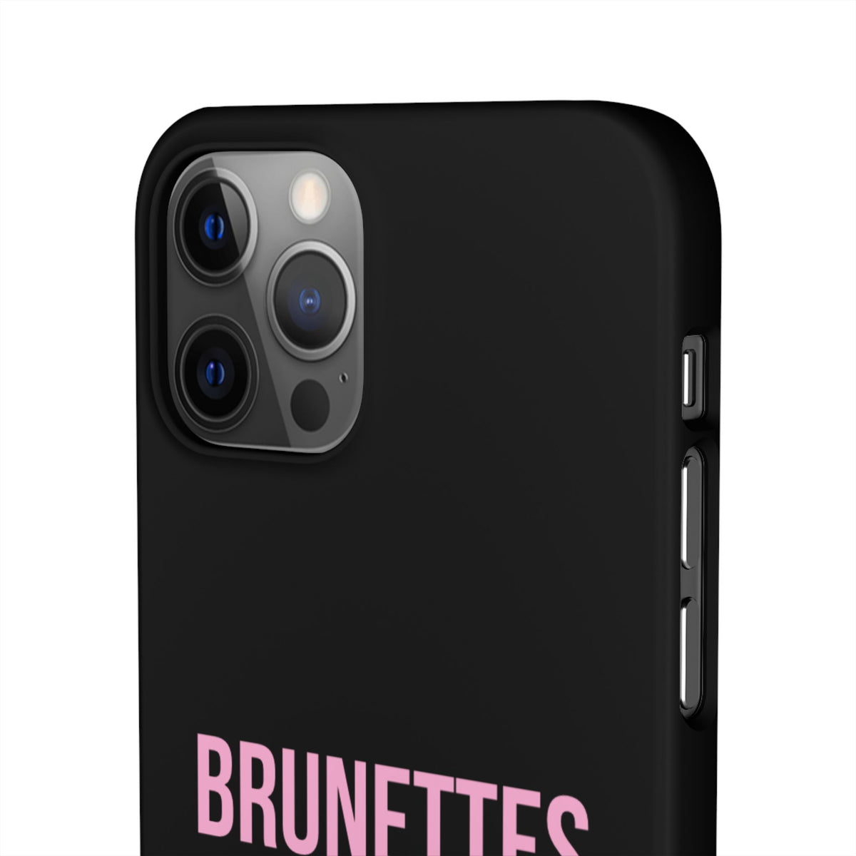 ''Brunettes Do It Better'' Case