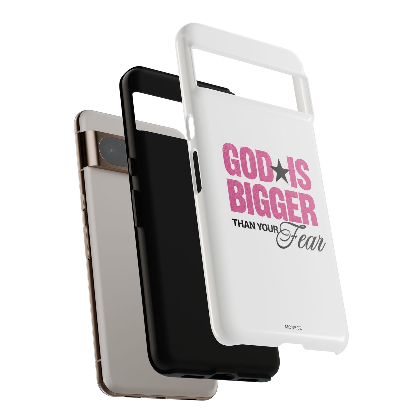 "God Is Bigger Than Your Fear" Tough Case