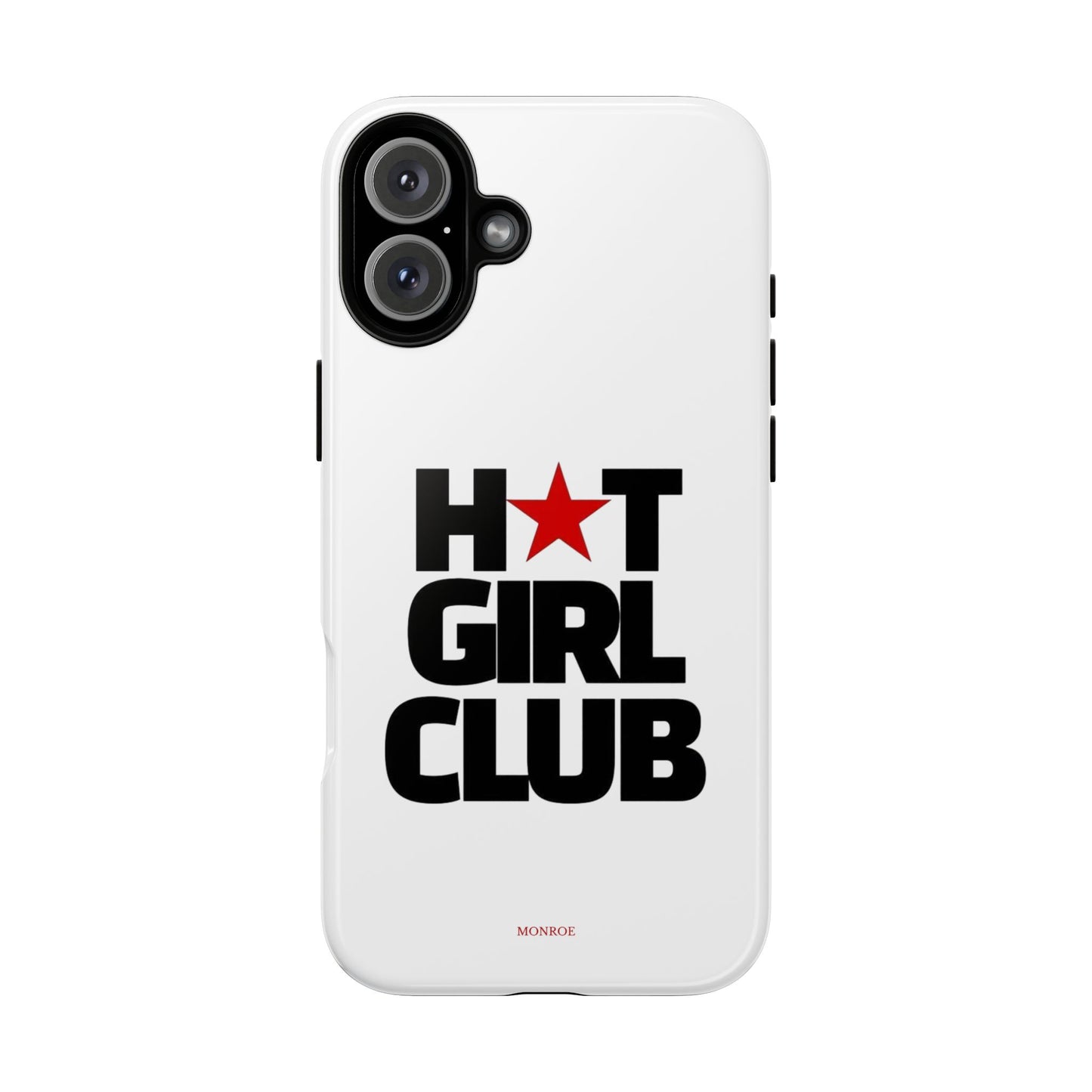 Hot Girl Club Tough Case