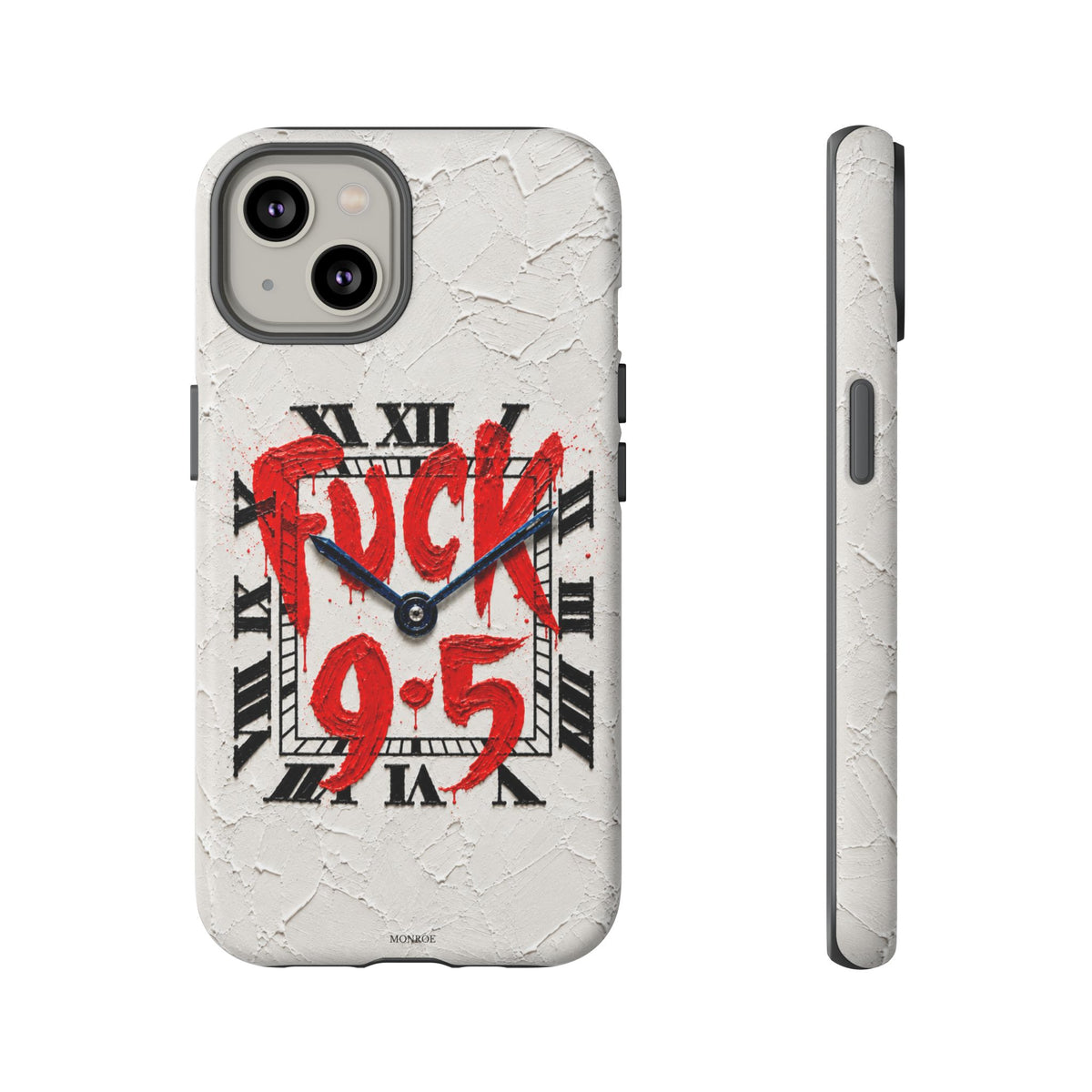 "F*** 9–5" Tough Case
