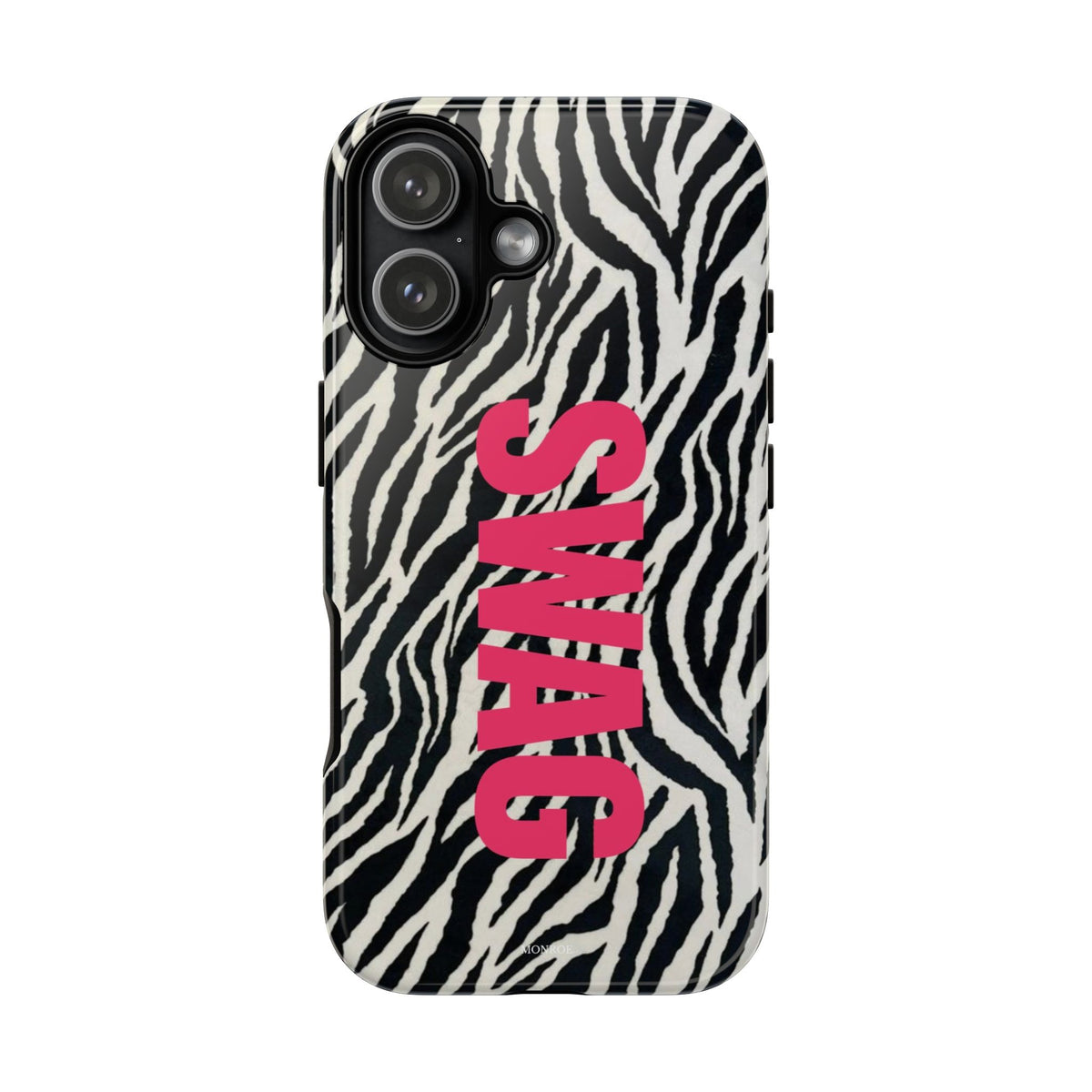 Zebra Print  "SWAG" Tough Case