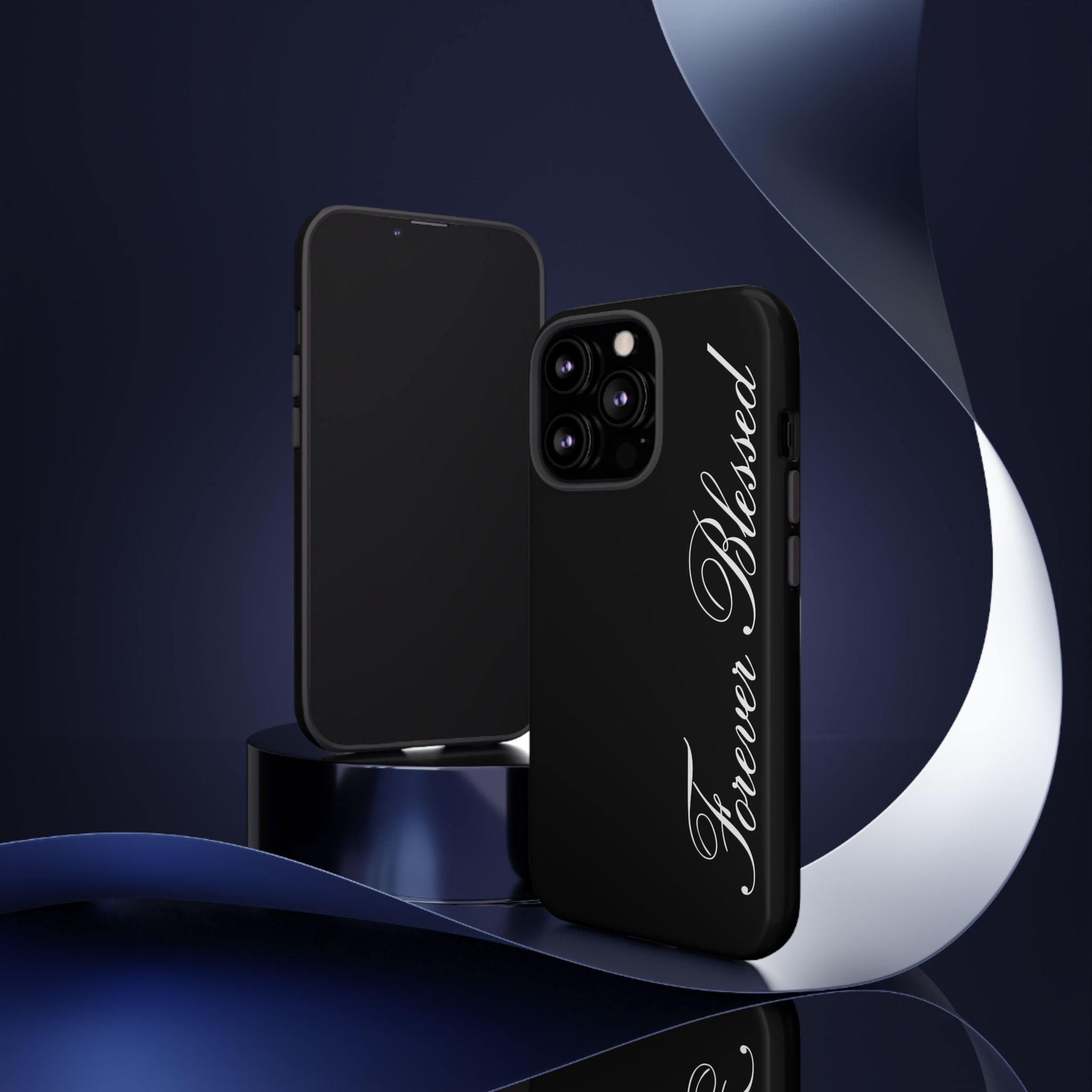 "Forever Blessed" Black Phone Cover