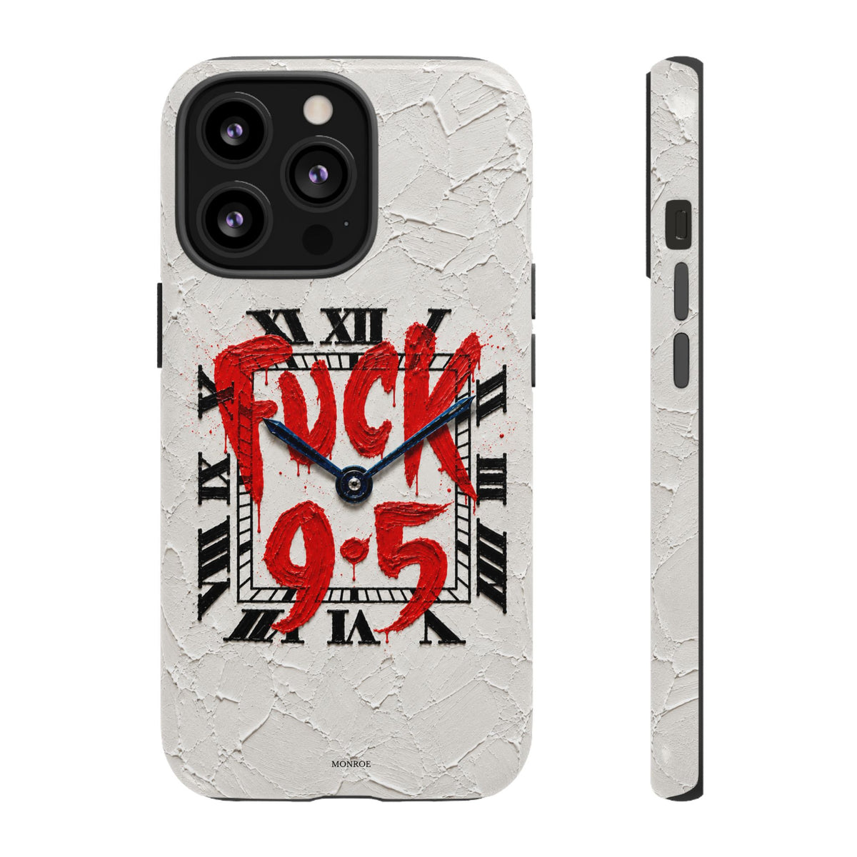 "F*** 9–5" Tough Case