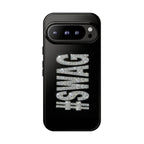 #SWAG Tough Phone Case