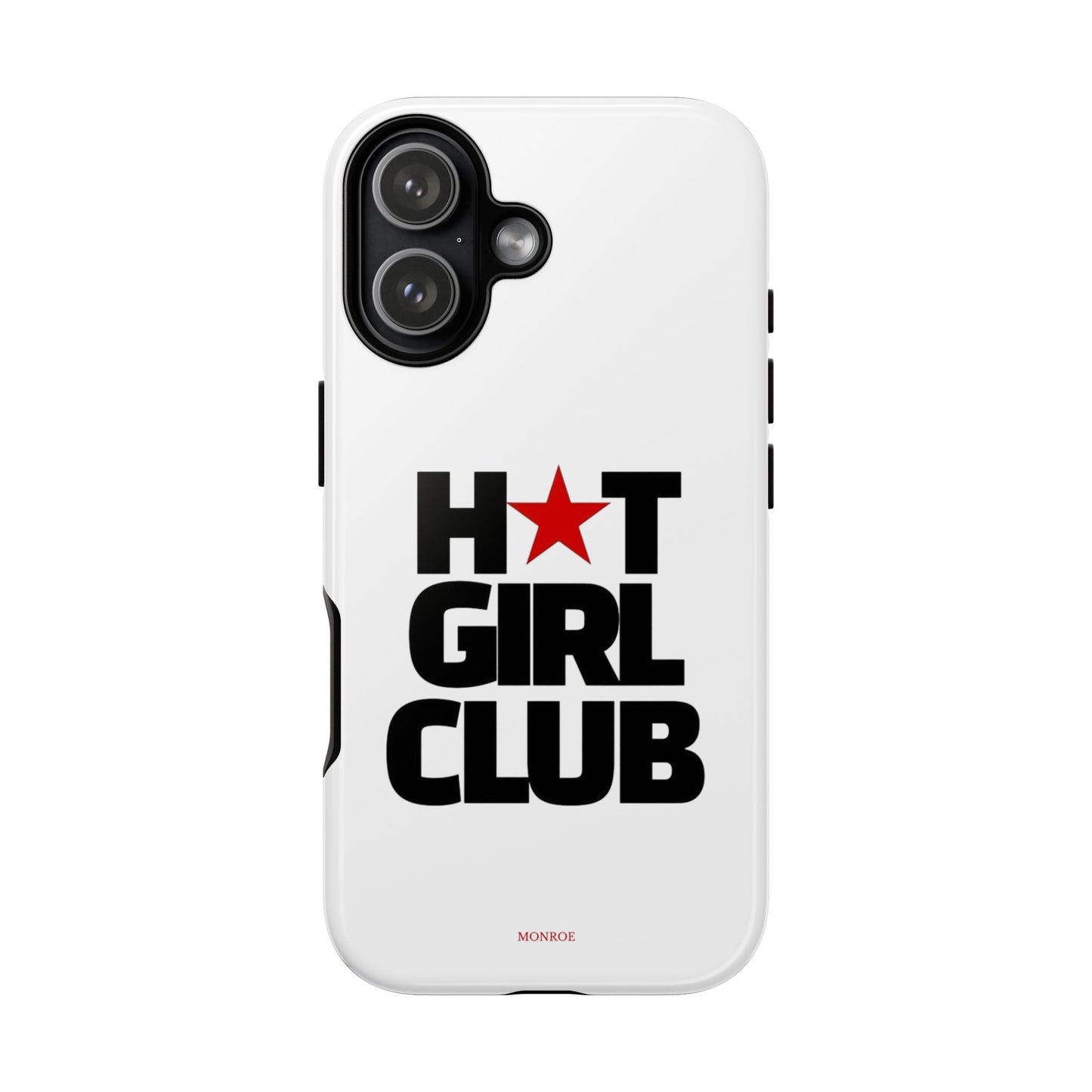 Hot Girl Club Tough Case