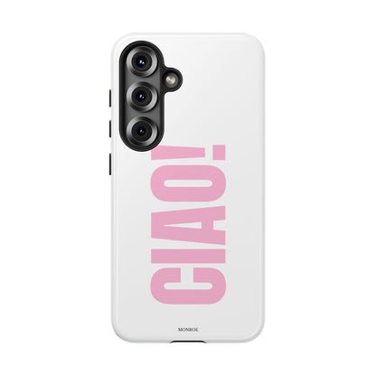 Pink "CIAO!" Tough Case