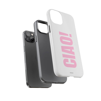 Pink "CIAO!" Tough Case