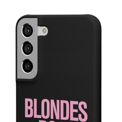 "Blondes Do It Better" Case