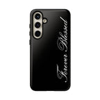 "Forever Blessed" Black Phone Cover