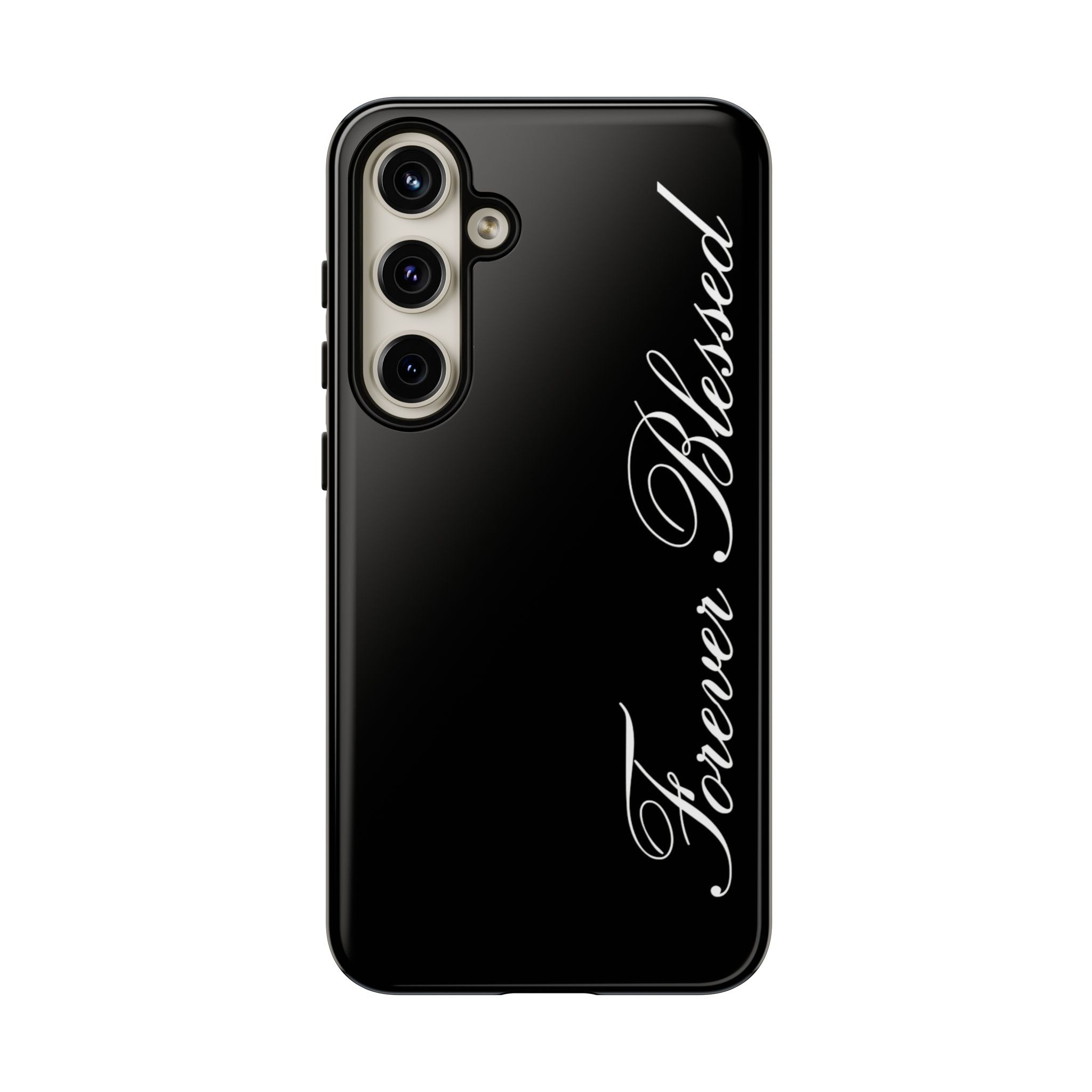 "Forever Blessed" Black Phone Cover