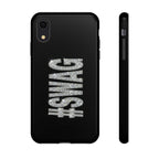 #SWAG Tough Phone Case