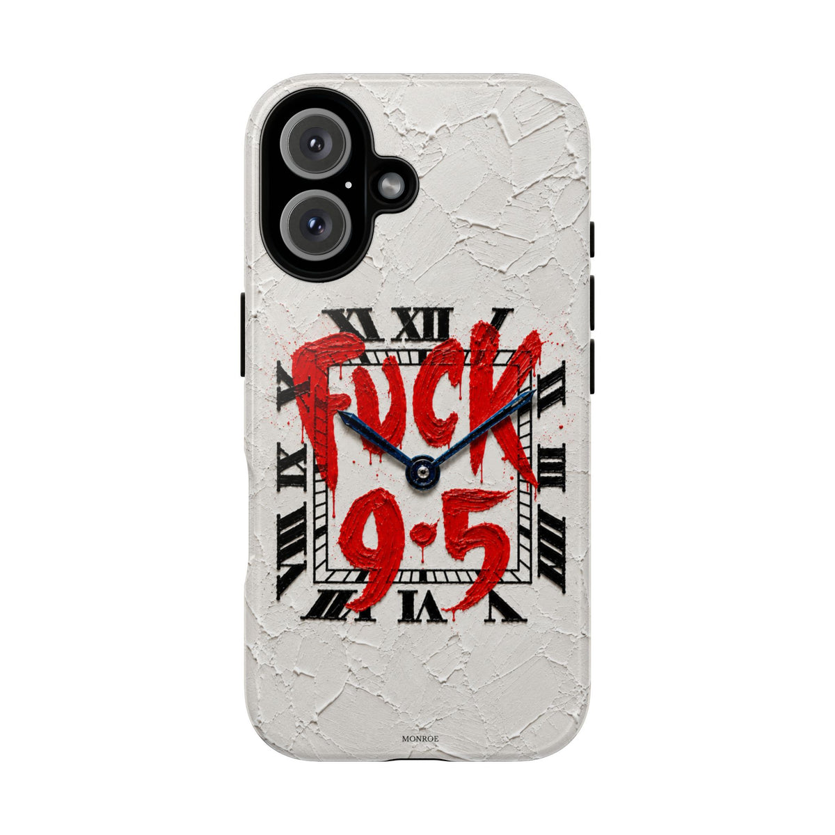 "F*** 9–5" Tough Case