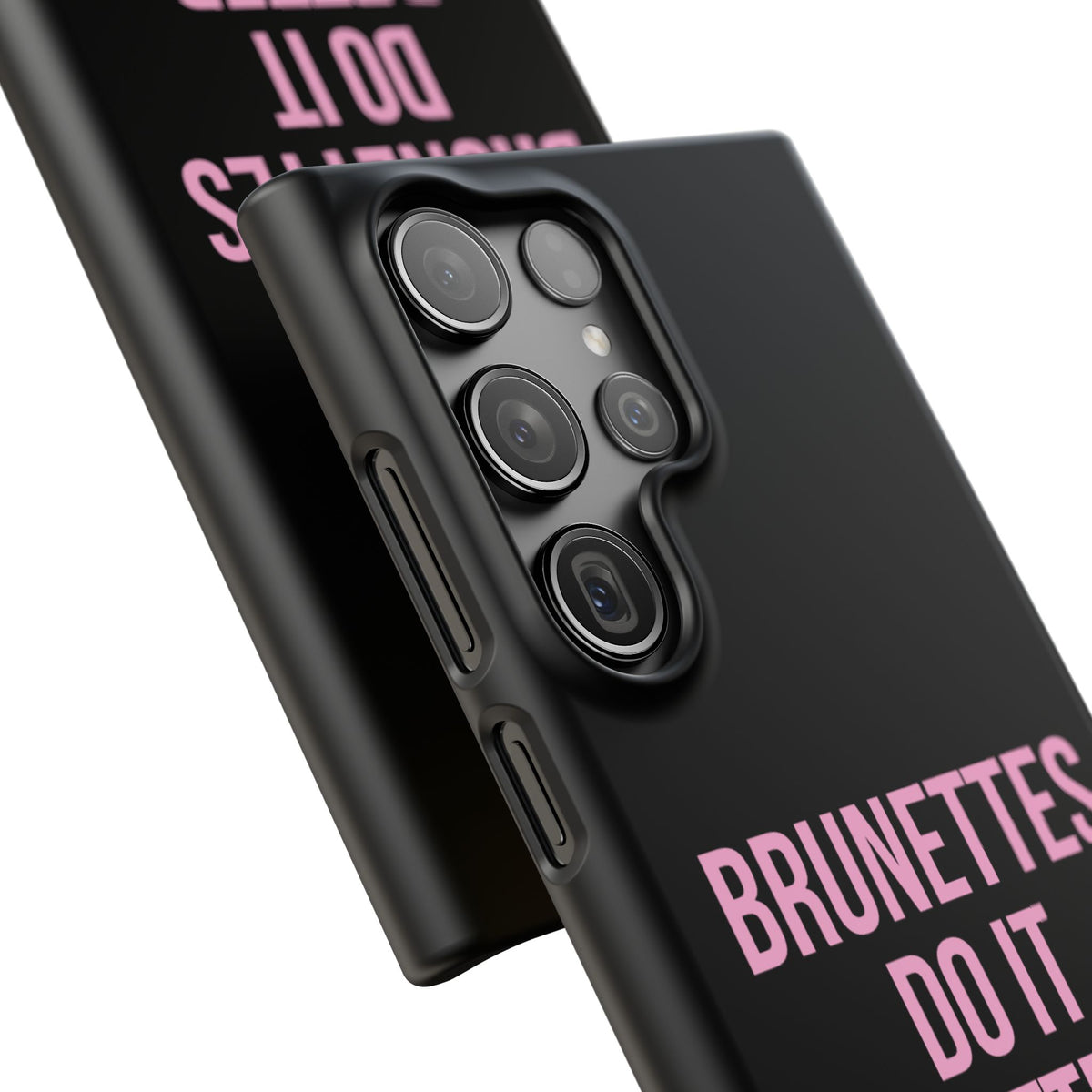 ''Brunettes Do It Better'' Case