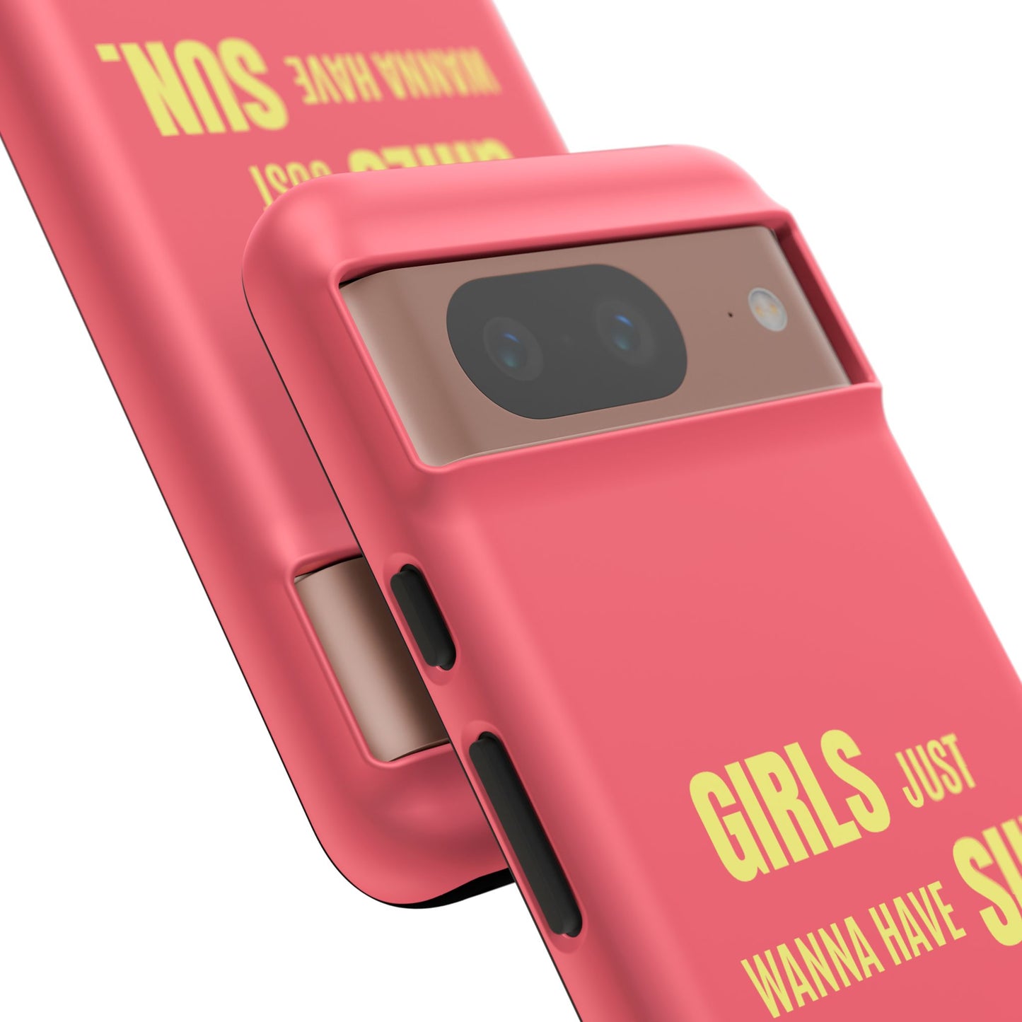 Girls Just Wanna Have Sun Tough Case