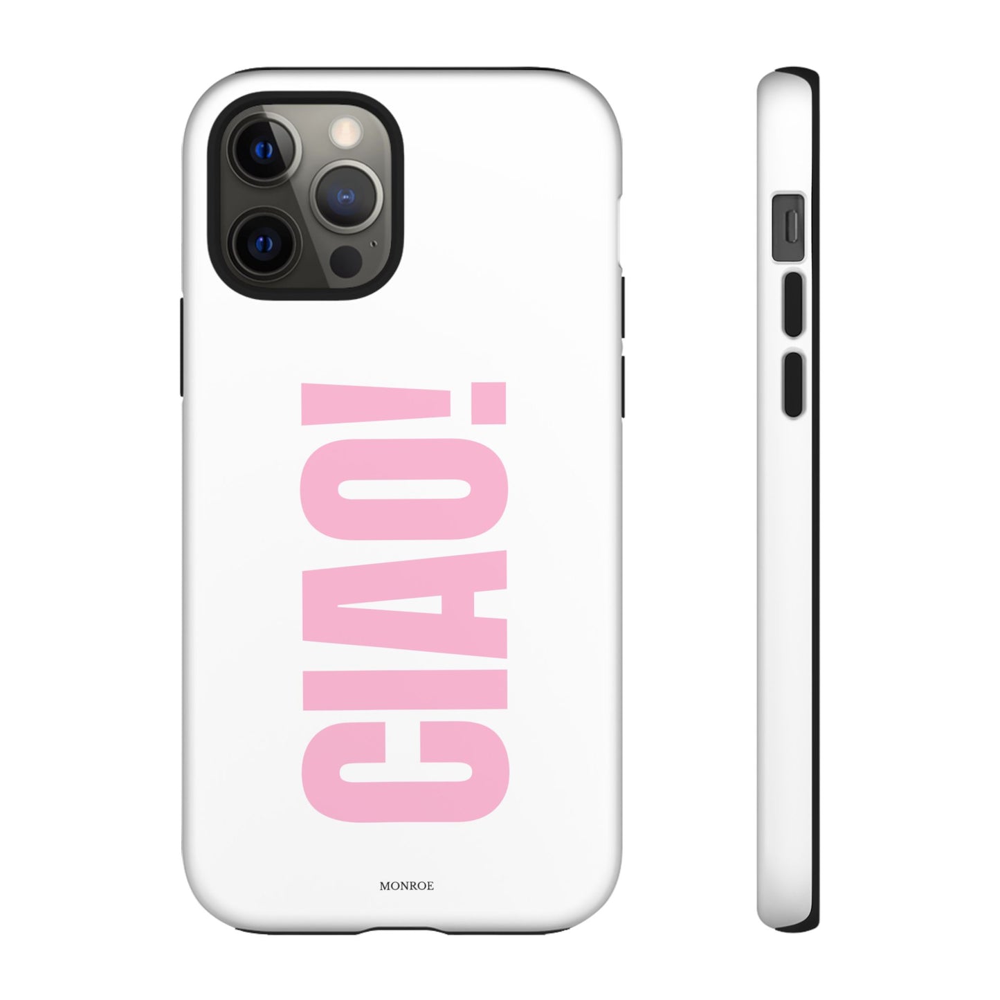 Pink "CIAO!" Tough Case