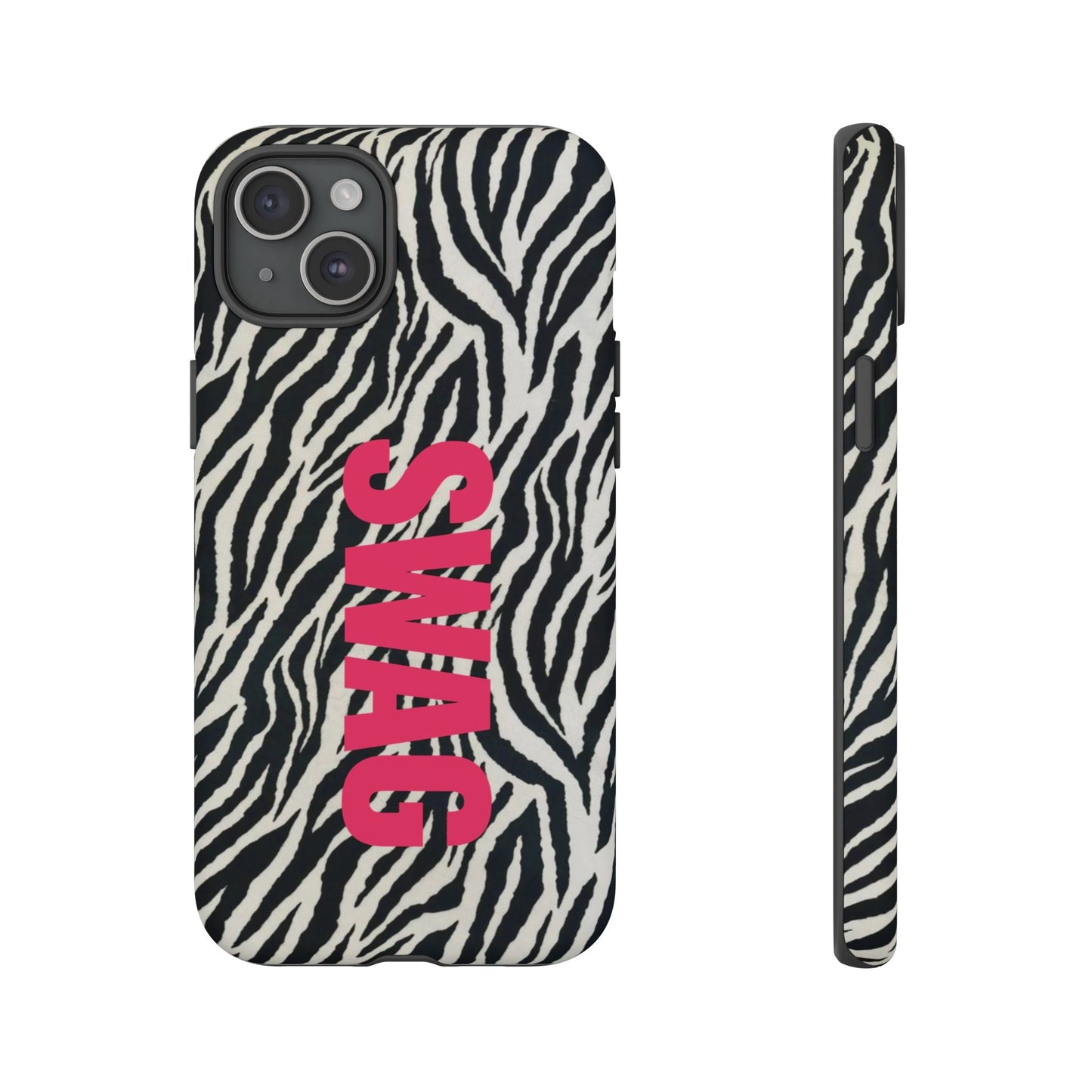 Zebra Print  "SWAG" Tough Case