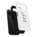I Am a Rich Man Phone Case