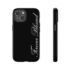 "Forever Blessed" Black Phone Cover