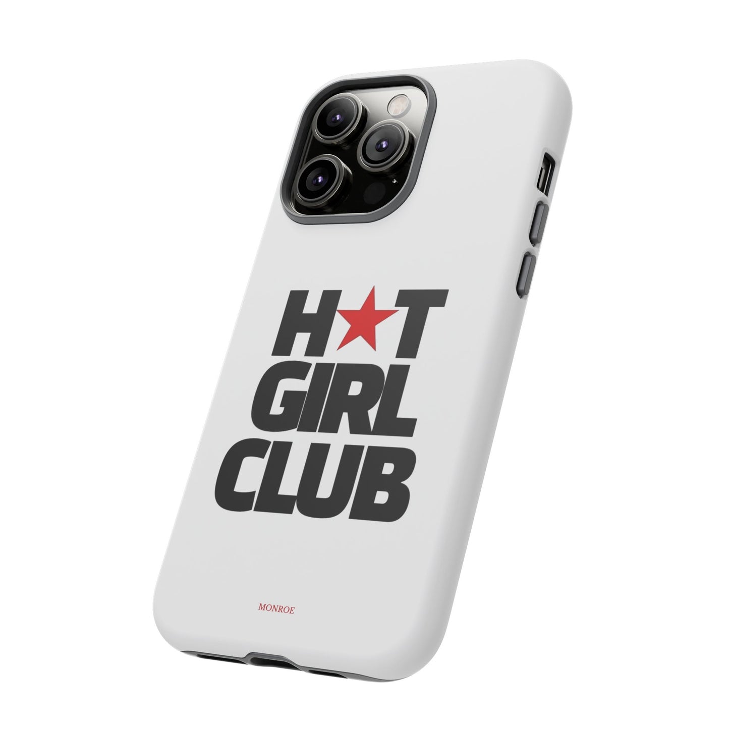 Hot Girl Club Tough Case
