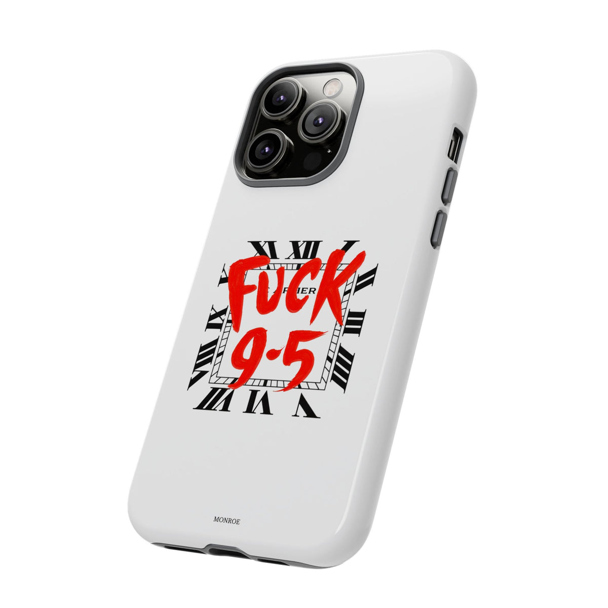 No 9-5 Tough Case