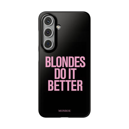 "Blondes Do It Better" Case