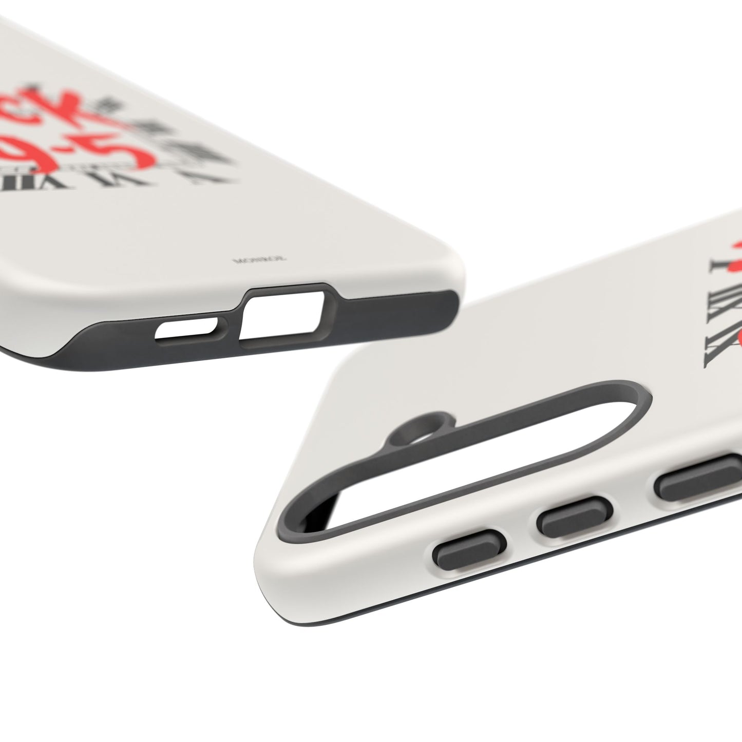 No 9-5 Tough Case