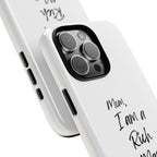 I Am a Rich Man Phone Case