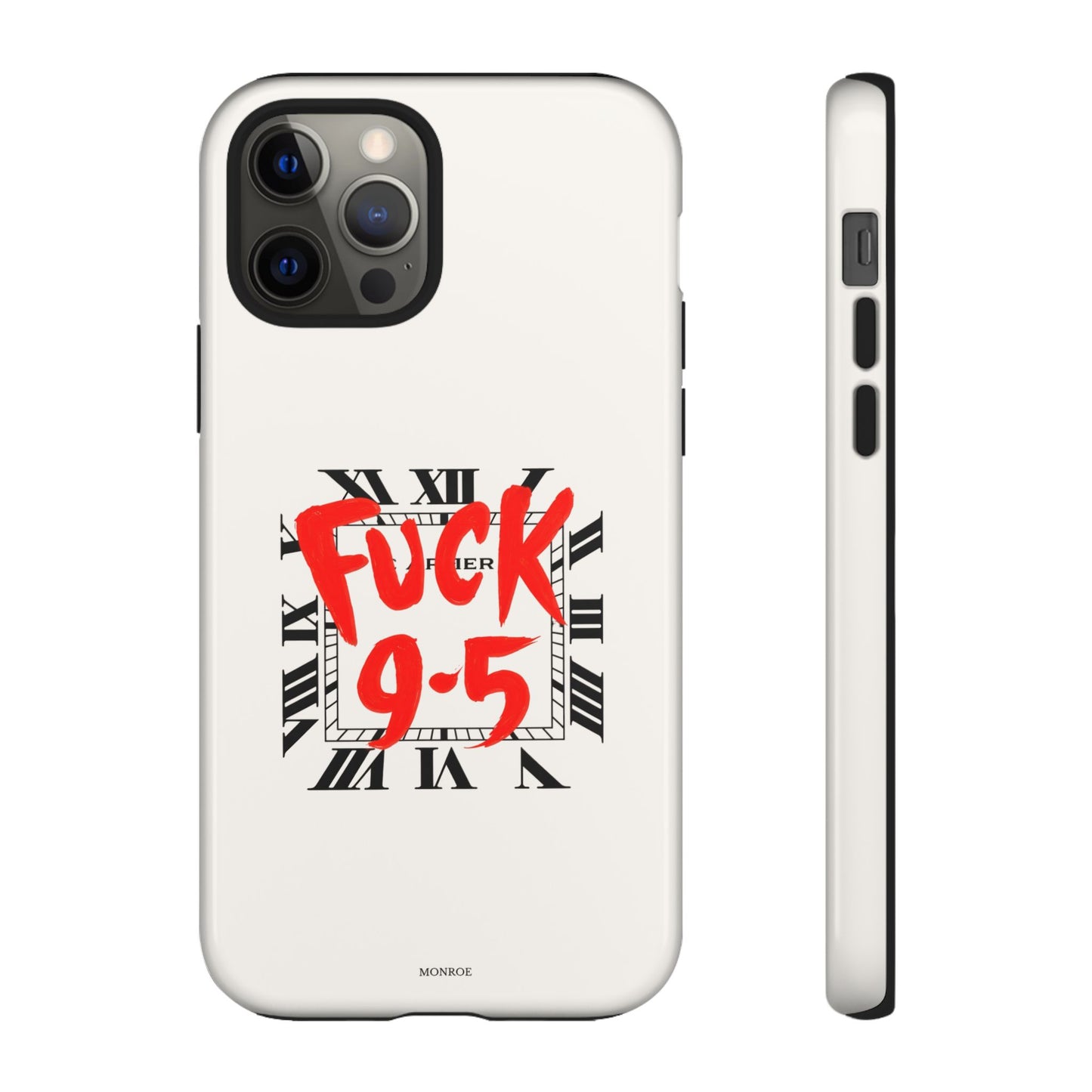 No 9-5 Tough Case