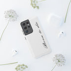 Born To Die Phone Case