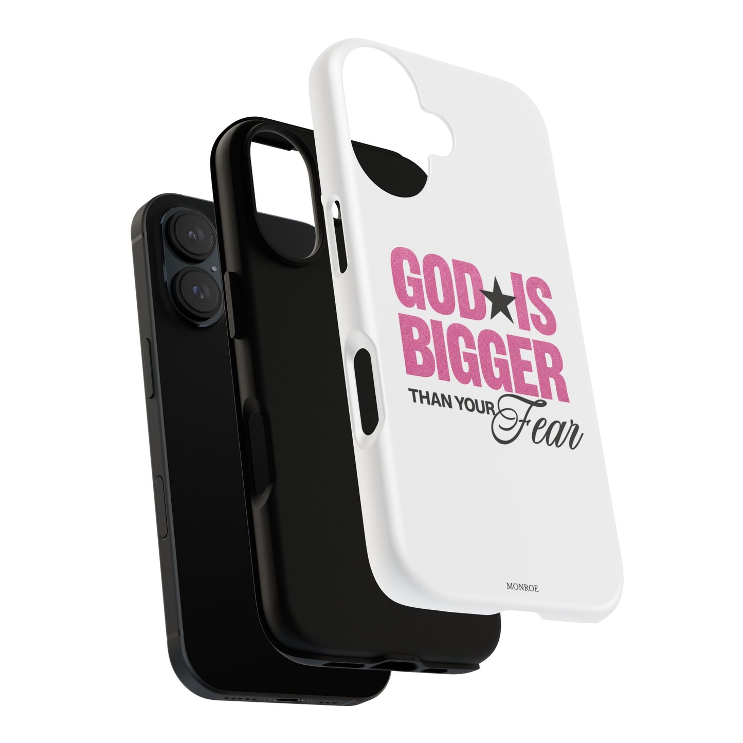 "God Is Bigger Than Your Fear" Tough Case