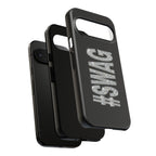 #SWAG Tough Phone Case