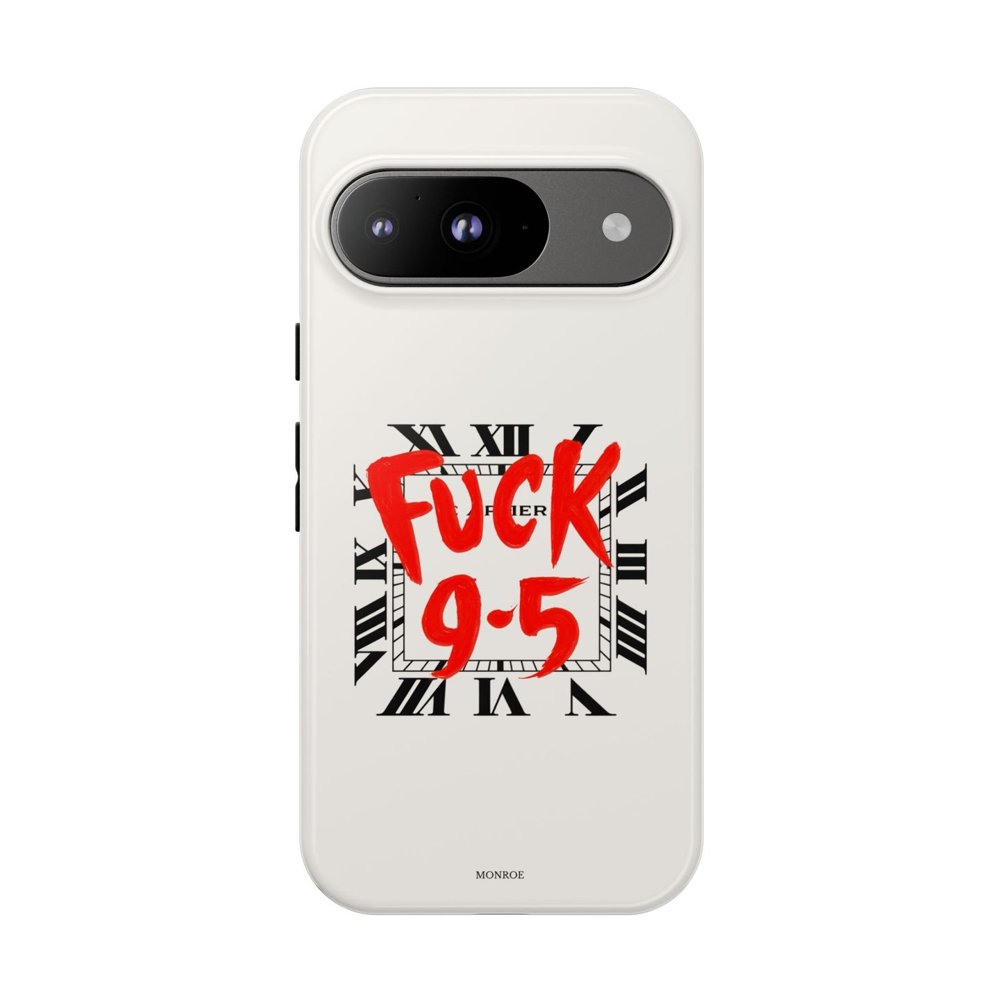No 9-5 Tough Case