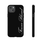 "Forever Blessed" Black Phone Cover