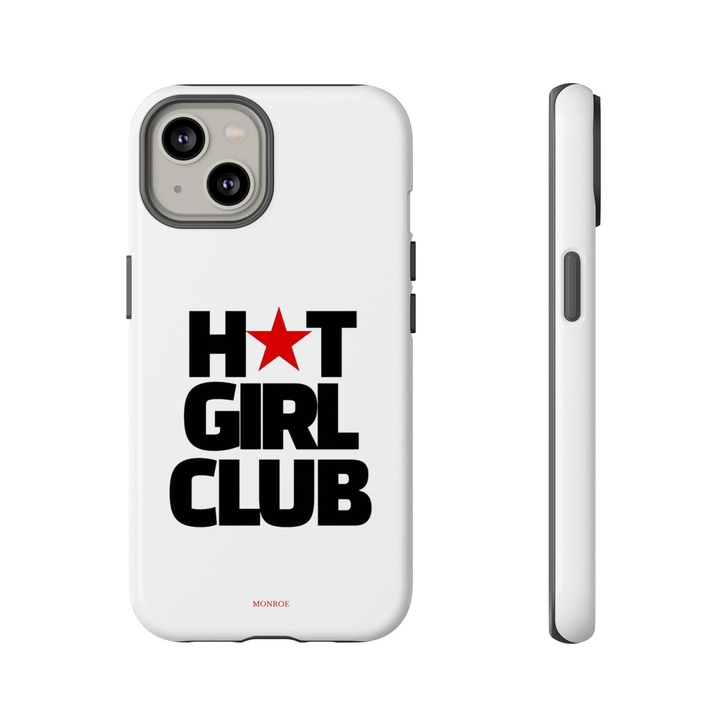Hot Girl Club Tough Case