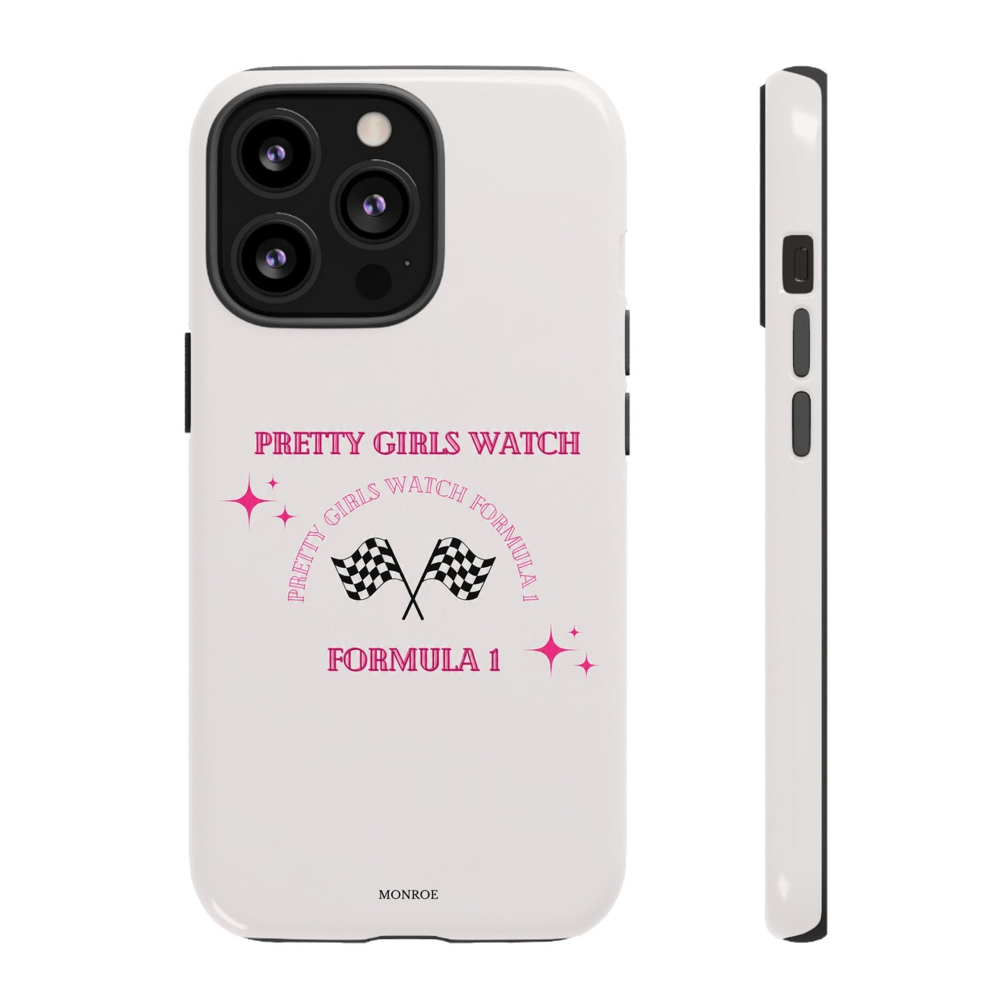 “Pretty Girls Watch Formula 1” Tough Case
