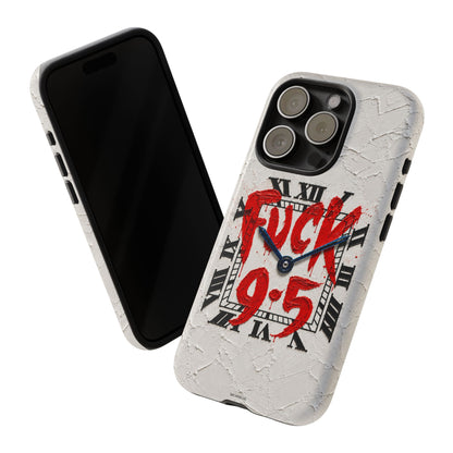 "F*** 9–5" Tough Case