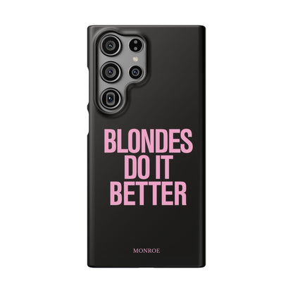 "Blondes Do It Better" Case