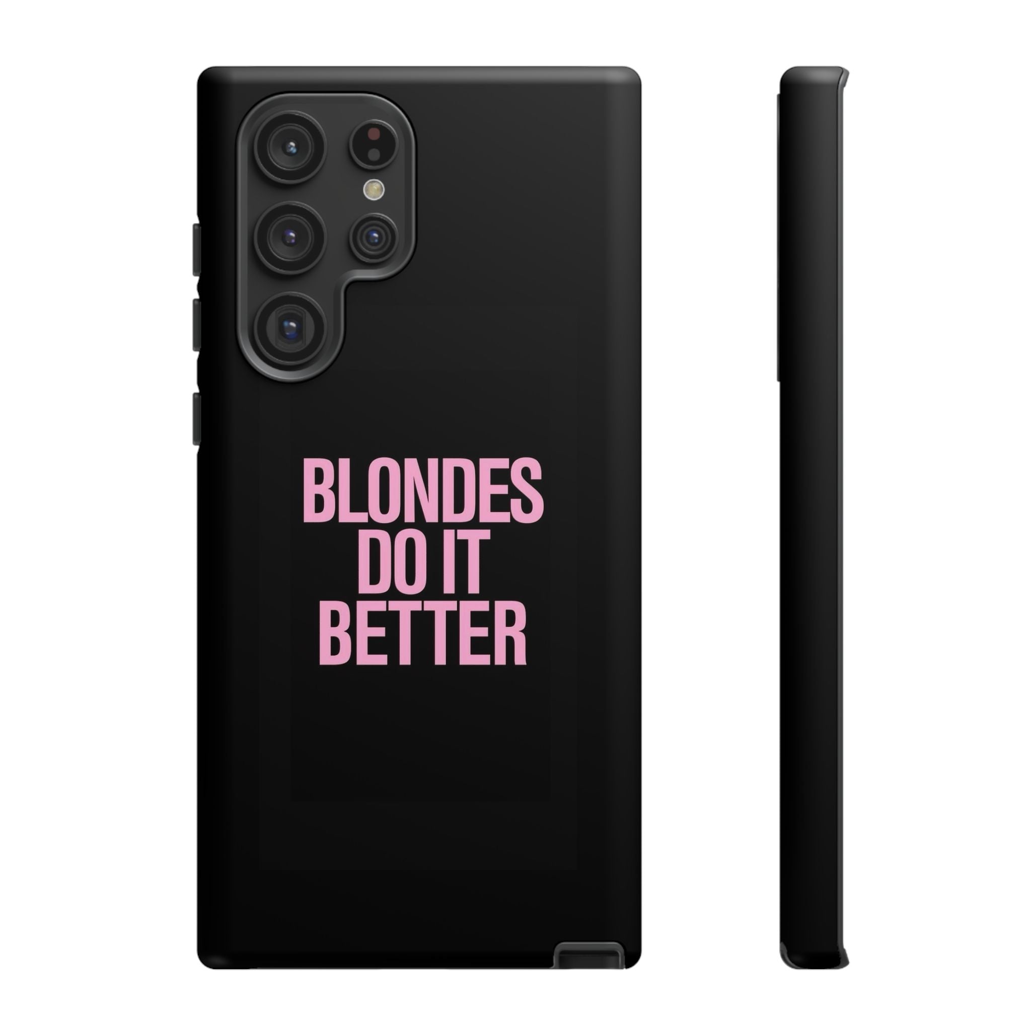 Blondes Do It Better Phone Case